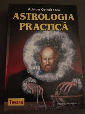RARA Astrologia practica Adrian Cotrobescu MANUAL COMPLEX ASTROLOGIE 805 pagini CARTONATA 2000 curier gratuit foto