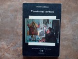 VARSTELE VIETII SPIRITUALE - Paul Evdokimov, 1993