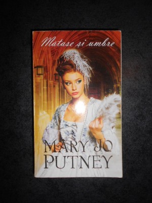 MARY JO PUTNEY - MATASE SI UMBRE foto