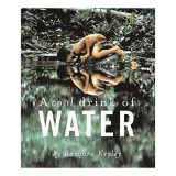 A Cool Drink of Water