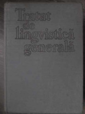 TRATAT DE LINGVISTICA GENERALA-AL. GRAUR, S. STATI, LUCIA WALD SI COLAB. foto