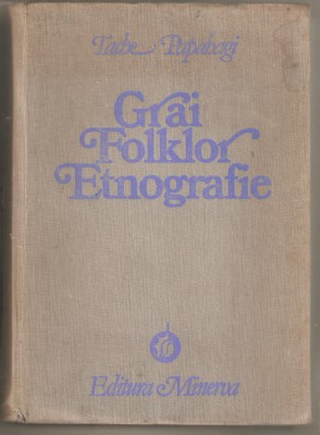 Grai Folklor Etnografie-Tache Papahagi foto