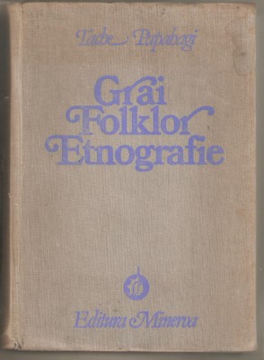 Grai Folklor Etnografie-Tache Papahagi foto