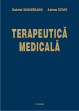 Terapeutica medicala - Gabriel Ungureanu Adrian Covic - Editura Polirom