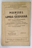 MANUAL DE LIMBA GERMANA PENTRU PRIMUL AN AL LICEELOR , CLASA IV -A si VI de DEMETRU MICHAIL , 1946 , COPERTA CI ULTIMELE PATRU PAGINI CU FRAGMENTE LIP
