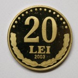 POSIBIL PROBA ! 20 LEI 2003 . PROOF . Cifrele din milesim au dimensiuni mai mici decat pe moneda din setul de monetarie -vedeti ultimele 3 poze .