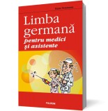 Limba germană pentru medici şi asistente - Hans Neumann - Editura Polirom