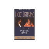 Holy Listening: The Art of Spiritual Direction