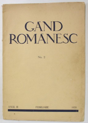 GAND ROMANESC , REVISTA DE CULTURA EDITATA DE &amp;#039; ASTRA &amp;#039; , ANUL III , No. 2 , FEBRUARIE , 1935 foto
