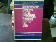 CONTRIBUTIA PRACTICII JUDECATORESTI LAS DEXVOLTAREA PRINCIPIILOR DREPTULUI CIVIL ROMAN - AURELIAN IONASCU foto