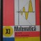 MATEMATICA. ELEMENTE DE ANALIZA MATEMATICA, MANUAL PENTRU CLASA A XI-A-GH. GUSSI, O. STANASILA, T. STOICA-207426