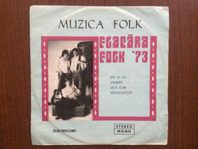 Flacara folk &amp;#039;73 disc single 7&amp;quot; vinyl muzica folk rock 45 STM EDC 10363 1974 VG foto