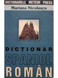 Mariana Niculescu - Dictionar spaniol-roman (Editia: 2003)