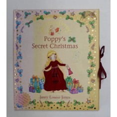 POPPY &#039;S SECRET CHRISTMAS , written by JANEY LOUISE JONES , 2006