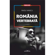 Romania vertebrata - radu vancu
