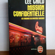 Lee Child – Mission confidencielle (in limba franceza)