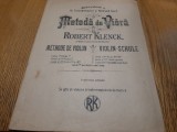 METODA DE VIOARA - Robert Klenck - Editura Autorului, fara an, 47 p.