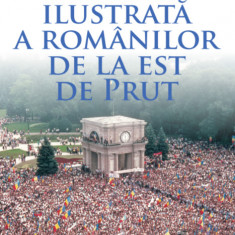 O istorie ilustrată a românilor de la est de Prut
