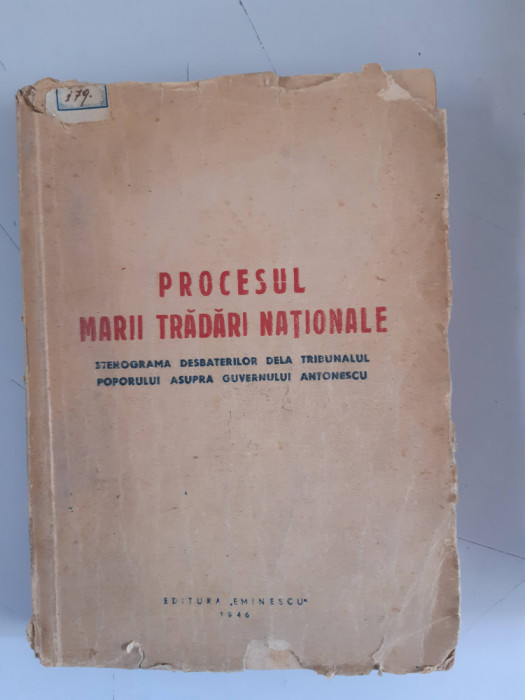 Procesul marii tradari nationale-stenograma desbaterilor de la tribunalul-1946