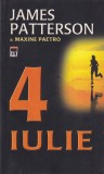 James Patterson, Maxine Paetro - 4 Iulie