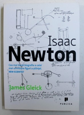 ISAAC NEWTON - biografie de JAMES GLEICK , 2011 foto