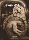 Lewis W. Hine: America at Work