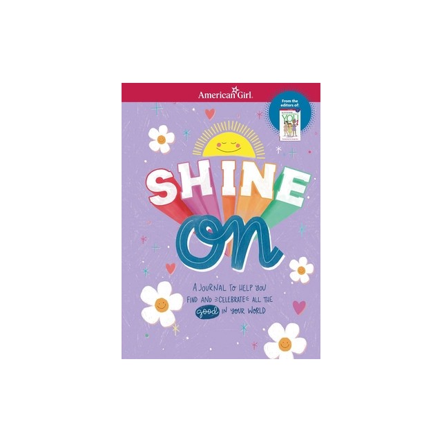 Shine on: A Journal to Help You Find and Celebrate All the Good in Your World