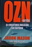 OZN-urile și creatorii inelelor lui Saturn - 2025 - Jason Mason (T314)