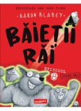 Cumpara ieftin Baietii Rai. Episodul 8: Super Rai, Aaron Blabey - Editura Art