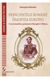 Principatele romane inaintea Europei - Gheorghe Bichicean