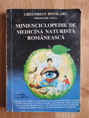 MINIENCICLOPEDIE DE MEDICINA NATURISTA ROMANEASCA - Gregorian Bivolaru foto