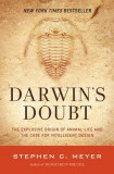 Darwin&#039;s Doubt: The Explosive Origin of Animal Life and the Case for Intelligent Design