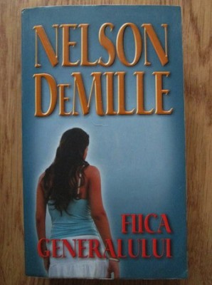 Nelson DeMille - Fiica generalului foto
