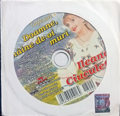 CD Ileana Ciuculete Doamne maine de-oi muri foto