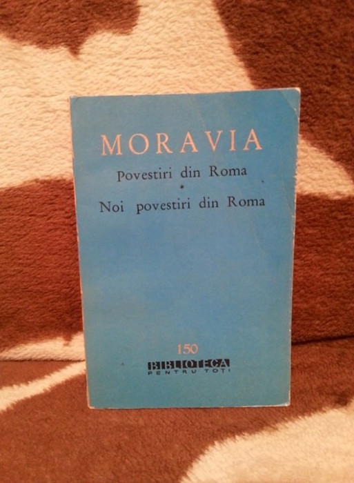 POVESTIRI/NOI POVESTIRI DIN ROMA-ALBERTO MORAVIA
