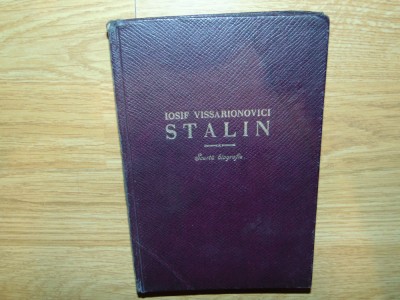 IOSIFR VISSARIONOVICI STALIN -SCURTA BIOGRAFIE ANUL 1947 foto