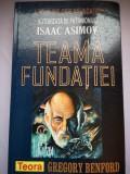 Teama fundatiei - Gregory Benford - Vol 1 din A doua trilogie a Fundatiei