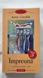 &Icirc;MPREUNĂ - ANNA GAVALDA