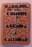 A. S. GOIA RABOJUL CU COMORI AGENDA CALENDAR 1939 LITERA BUCURESTI
