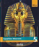 Marile Muzee ale Lumii, volumul 5: Silvia Einaudi - Egyptian Museum. Cairo