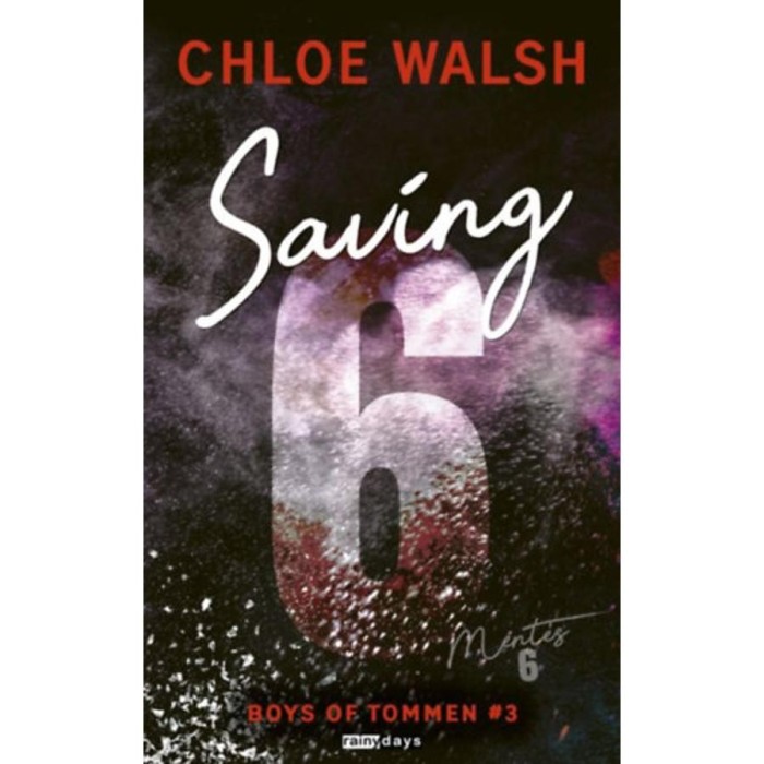 Saving 6 - Ment&eacute;s 6 - (K&uuml;l&ouml;nleges kiad&aacute;s) - Chloe Walsh