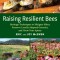 Raising Resilient Bees: Heritage Techniques to Mitigate Mites, Preserve Locally Adapted Genetics, and Grow Your Apiary