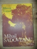 Mihail Sadoveanu- Mircea Tomus