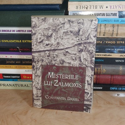 CONSTANTIN DANIEL - MISTERIILE LUI ZALMOXIS , 2011 * foto