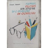 FUMUL, PLOAIA, UN TANTAR SI-O PERECHE DE-OCHELARI. FABULE-HORIA ARAMA-235845