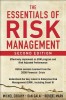 The Essentials of Risk Management, Second Edition