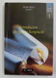 INTRODUCERE IN SFANTA SCRIPTURA , coordonator PETRU SESCU , SERIA ' STUDII BIBLICE ' , NR. 1 , 2006