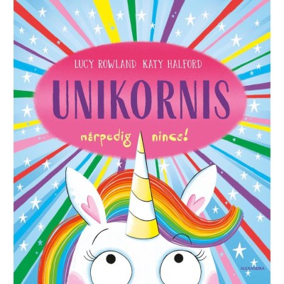 Unikornis m&amp;aacute;rpedig nincs! - Katy Halford foto