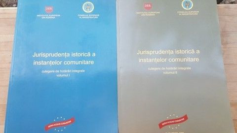 Jurisprudenta istorica a instantelor comunitare vol.1-2 - Laura Ana-Maria Vrabie