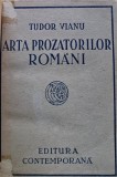 Arta prozatorilor romani - 1941 - Tudor Vianu ($I170)